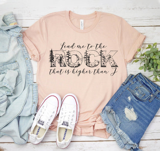 Lead Me To The Rock T-shirt - Premium  from Printliss - Just $22.95! Shop now at ZLA